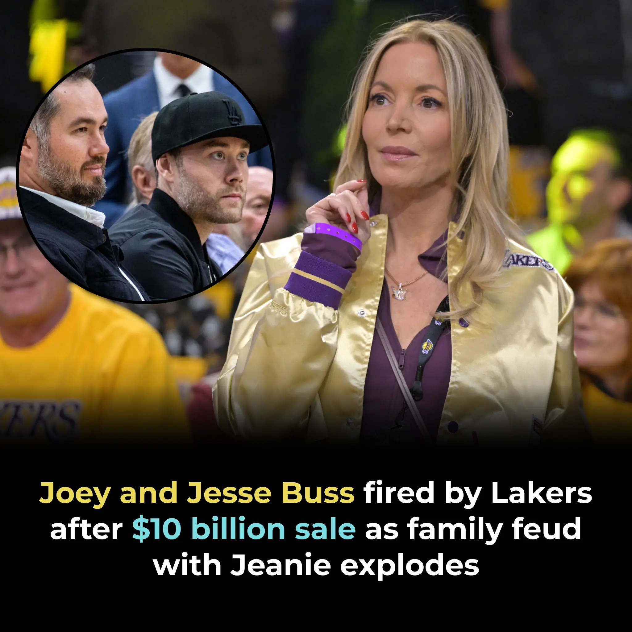 Joey and Jesse Buss fired by Lakers after 10 billion sale as family