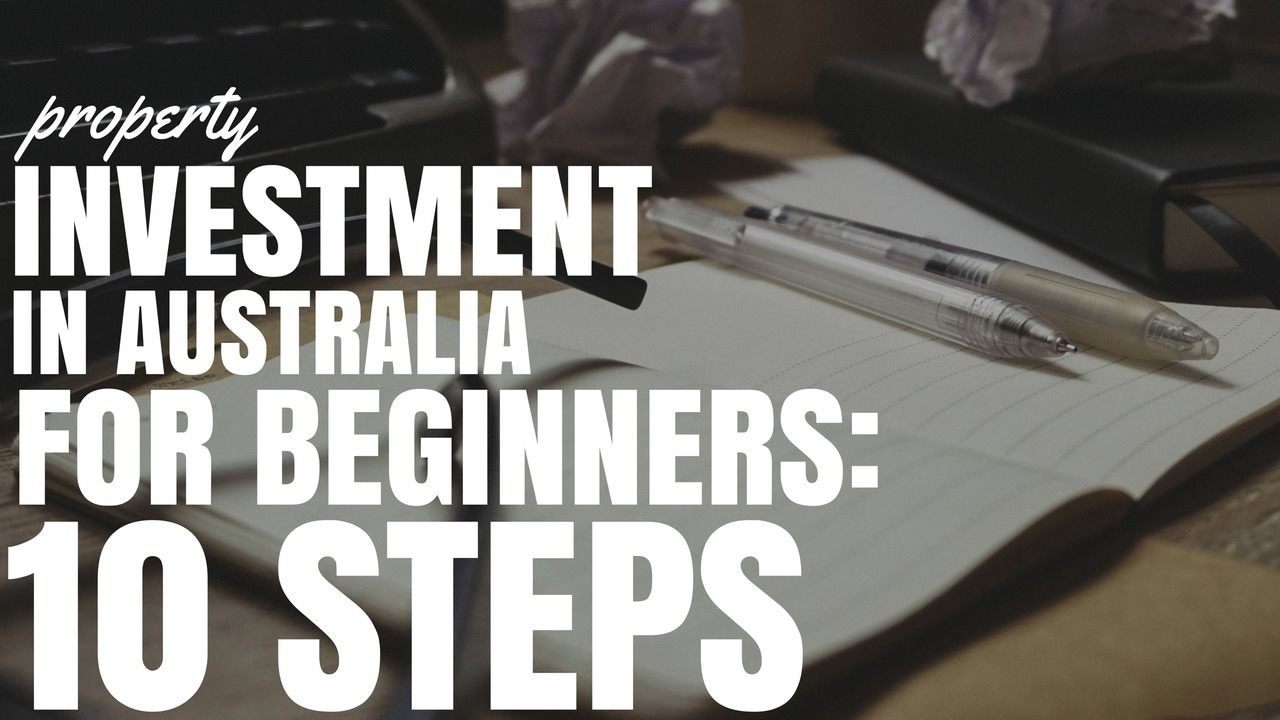 Property Investment In Australia For Beginners