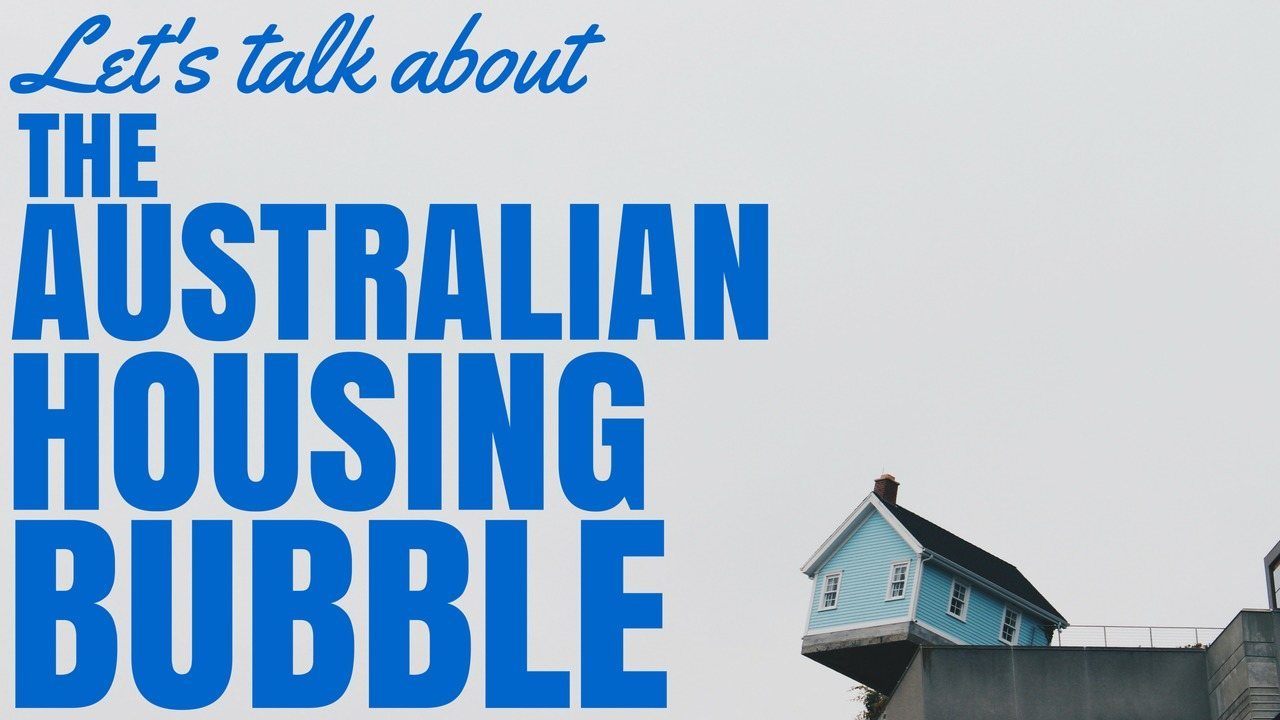 Let’s Talk About The Australian Housing Bubble