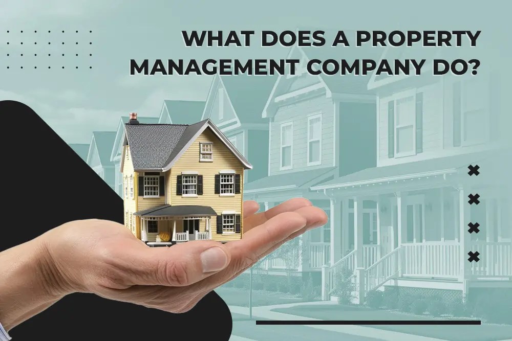 What Does a Property Management Company Do? ONR