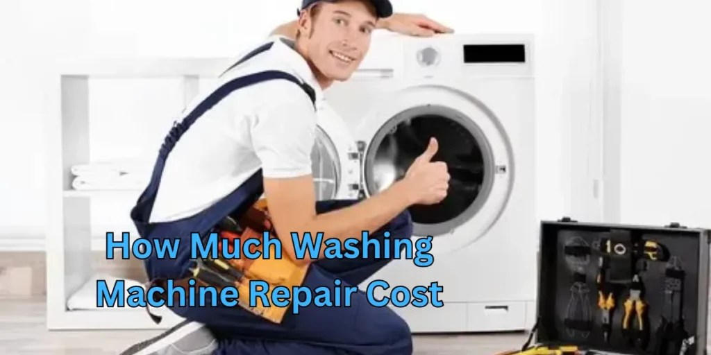 How Much Washing Machine Repair Cost