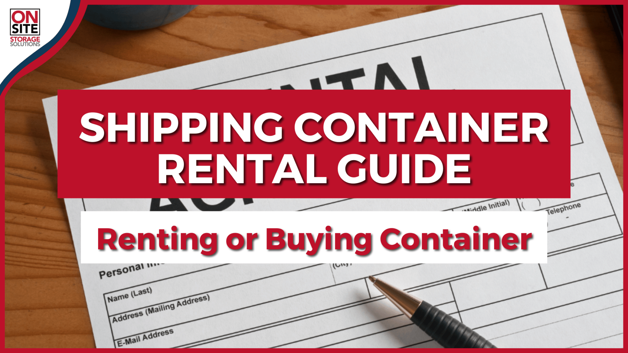 Shipping Container Rental Guide For Starters