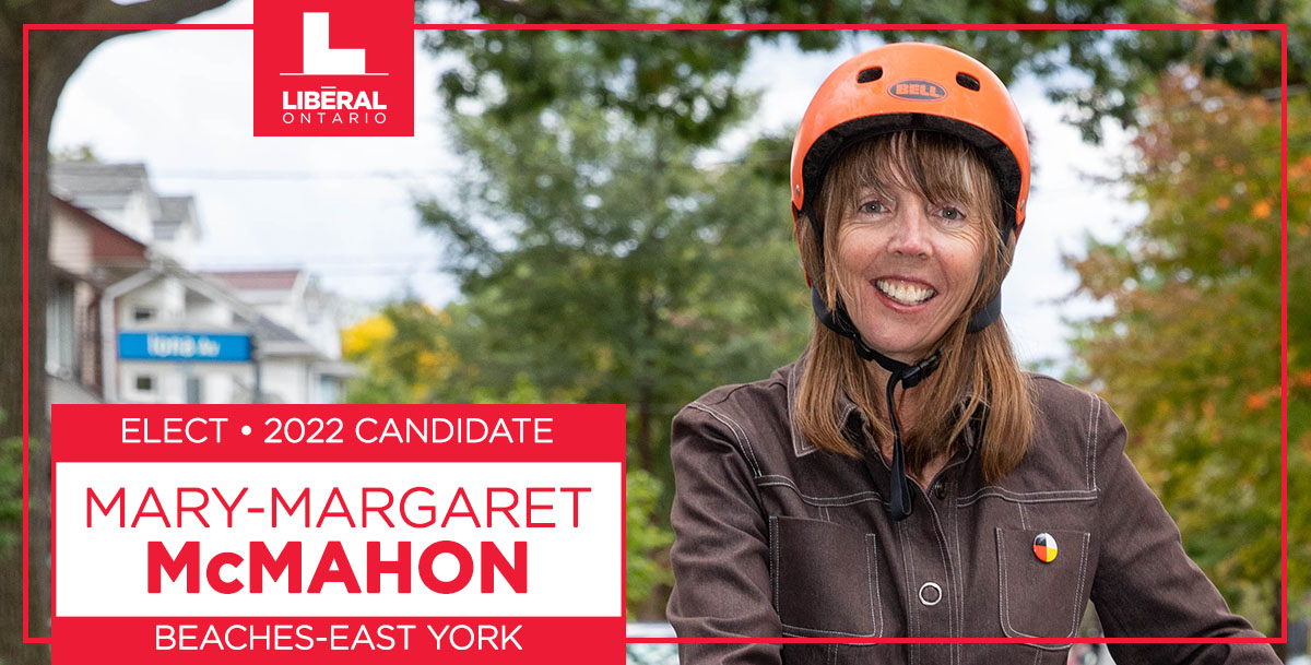 Liberals in BeachesEast York Nominate MaryMargaret McMahon as 2022