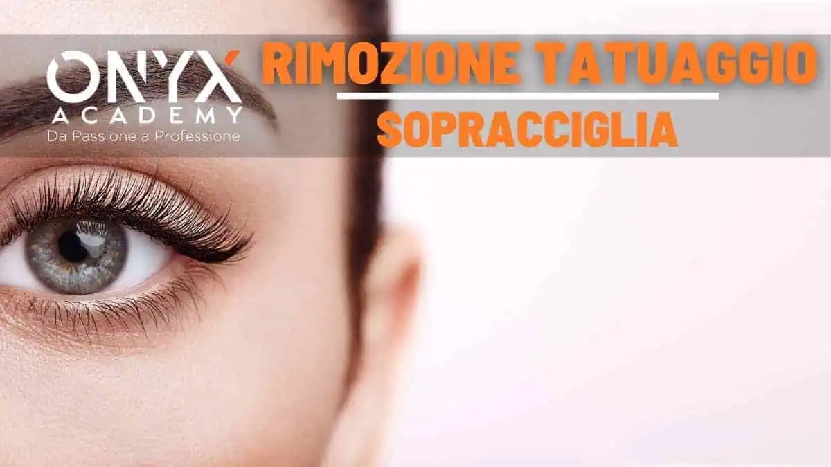Rimozione Tatuaggio Sopracciglia Con E Senza Laser - Onyx Academy 675_x_1200_jpg