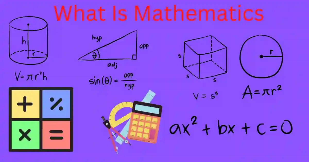 What Is Mathametics? Explained
