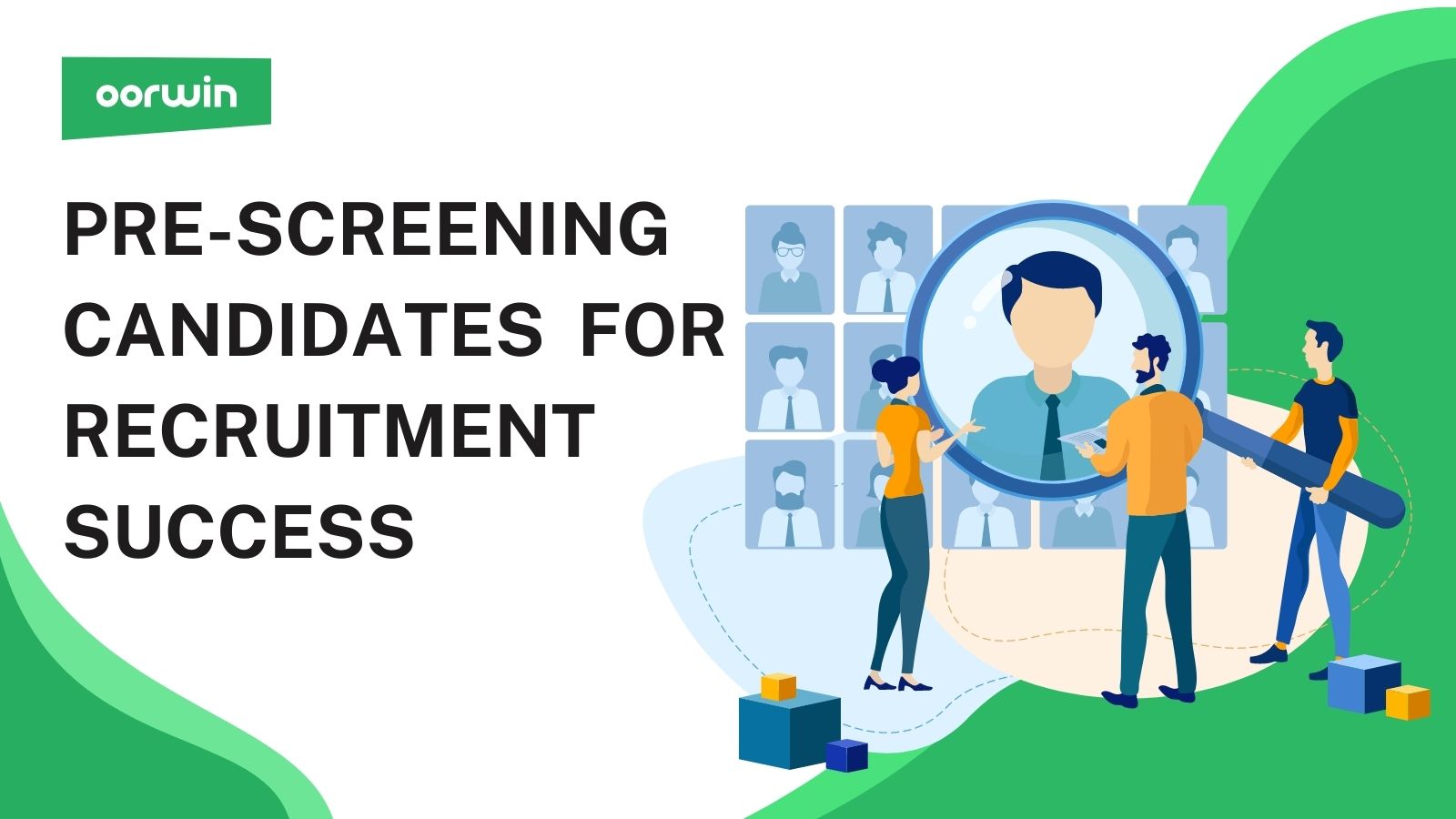 PreScreening Candidates for Recruitment Success