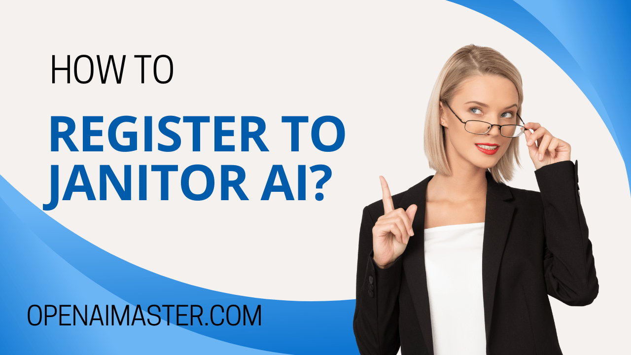 How to Register to Janitor AI? Open AI Master