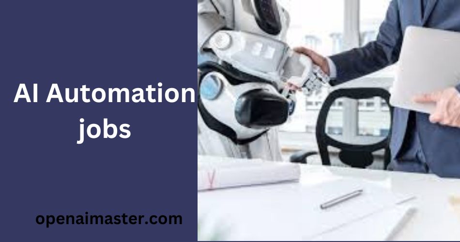 The Rise of AI Automation Jobs