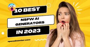 10 Best NSFW AI Generators in 2023 - Open AI Master