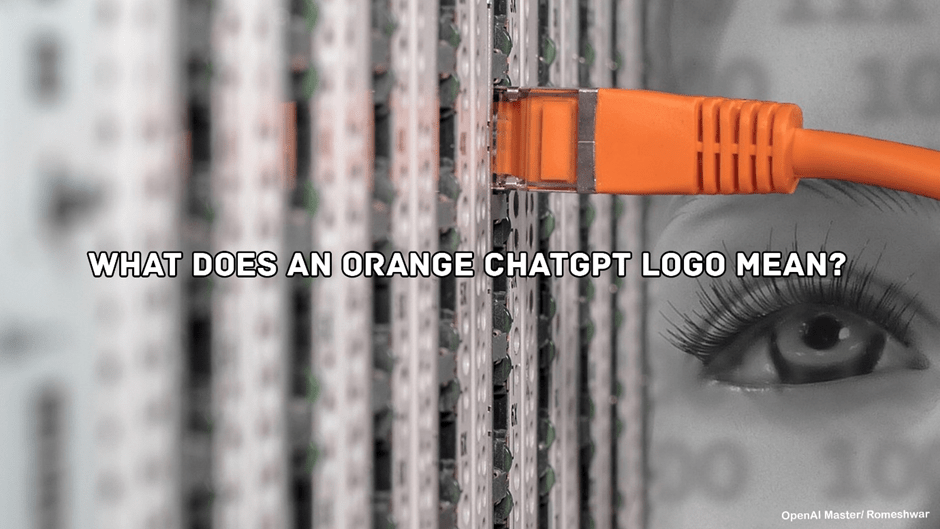 What Does An Orange ChatGPT Logo Mean? Open AI Master