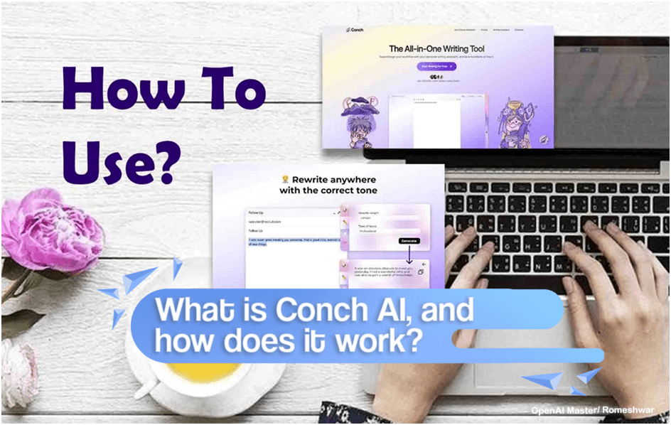 What is Conch AI ? Open AI Master