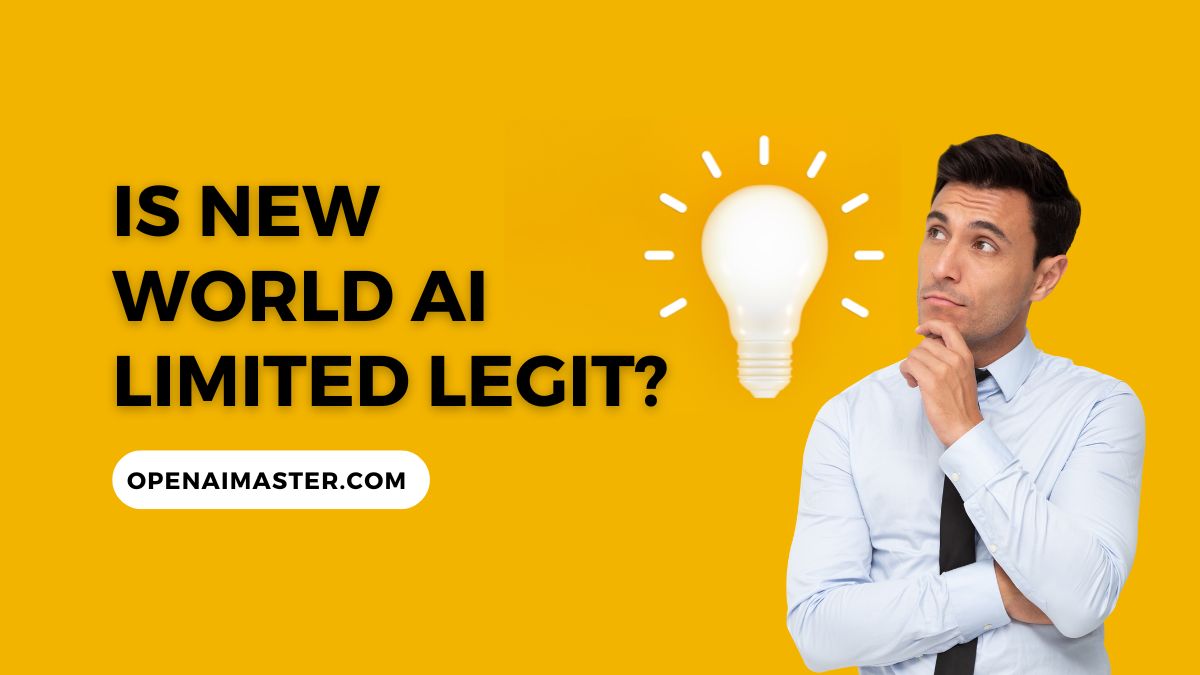 Is New World AI Limited Legit? Open AI Master