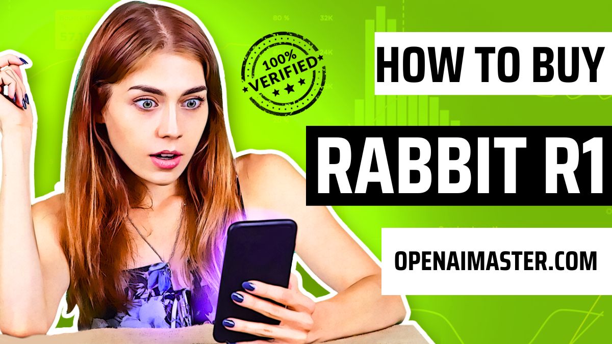 How To Buy Rabbit R1? Open AI Master