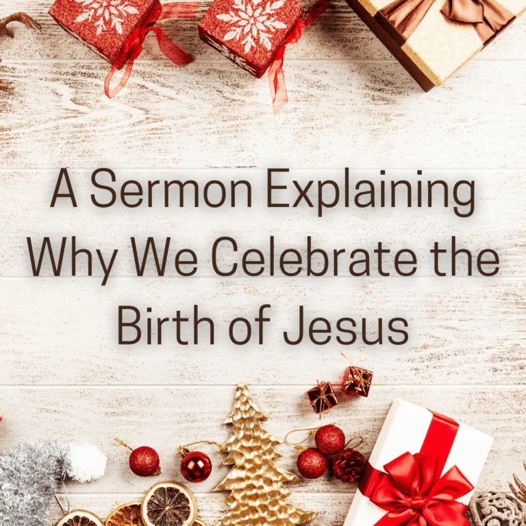 A SERMON EXPLAINING WHY WE CELEBRATE THE BIRTH OF JESUS Open Door