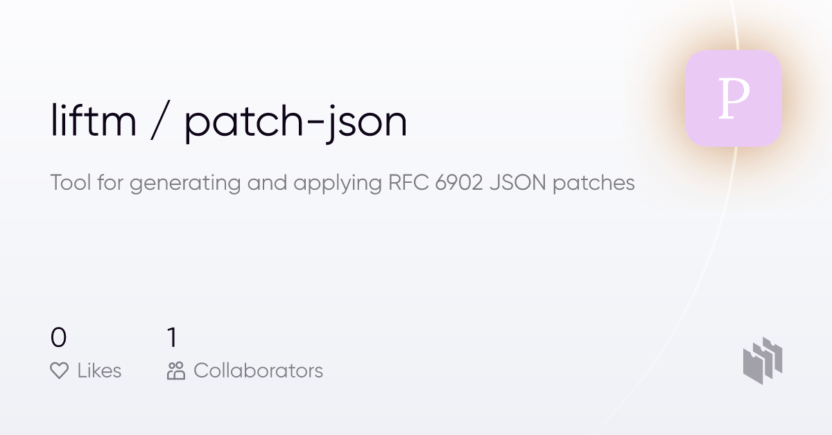 liftm/patchjson Tool for generating and applying RFC 6902 JSON patches