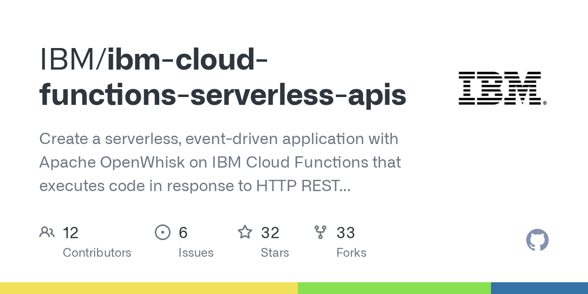 GitHub IBM/ibmcloudfunctionsserverlessapis Create a serverless
