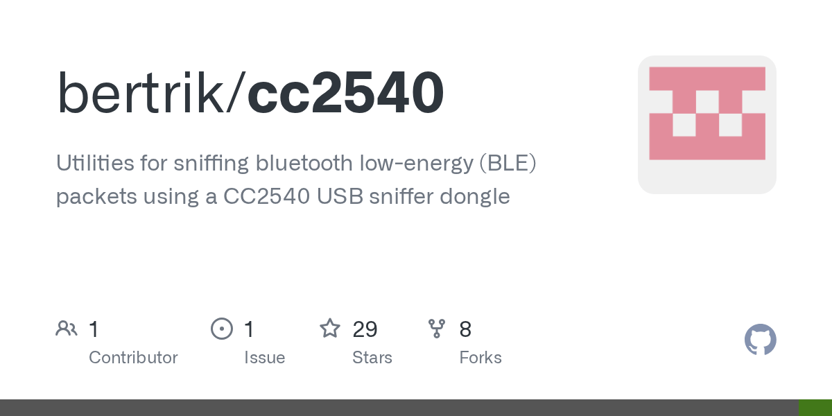 GitHub - bertrik/cc2540: Utilities for sniffing bluetooth low-energy