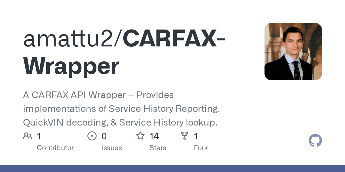 GitHub amattu2/CARFAXWrapper An unofficial CARFAX API wrapper. Provides implementations of