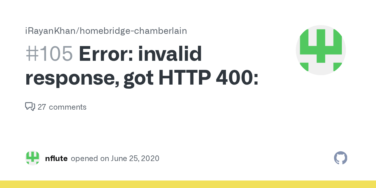Error invalid response, got HTTP 400 · Issue 105
