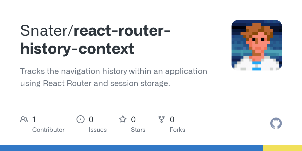GitHub Snater/reactrouterhistorycontext Tracks the navigation
