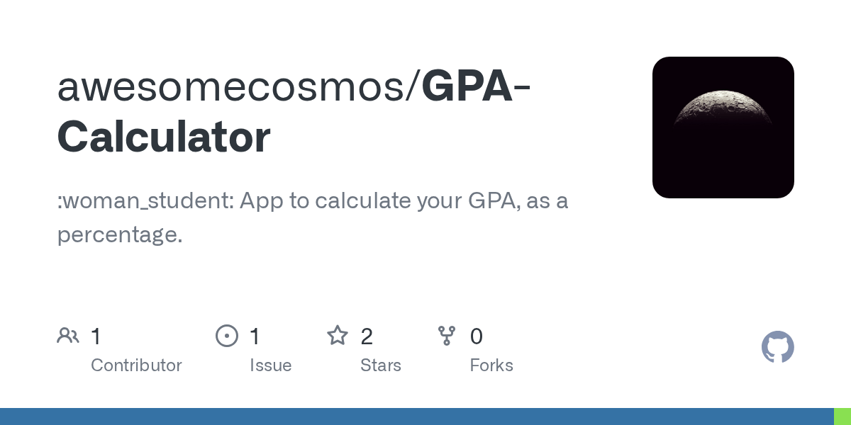 GitHub awesomecosmos/GPACalculator App to calculate your GPA, as a