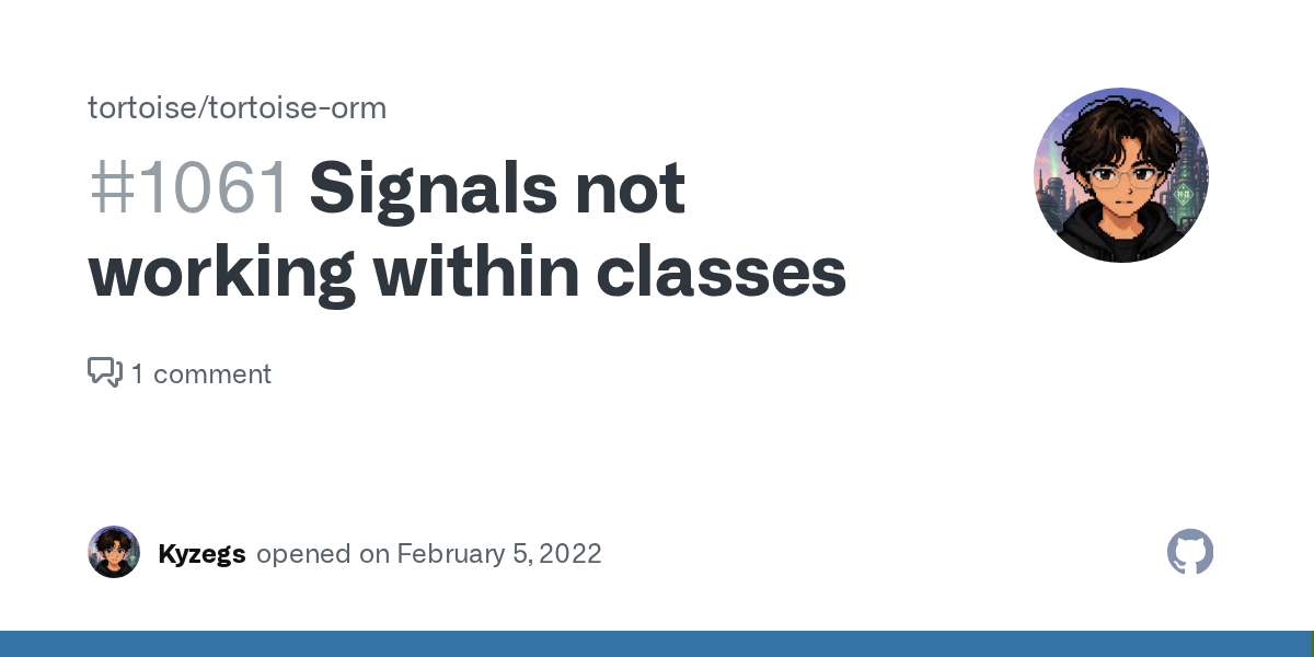 Signals not working within classes · Issue 1061