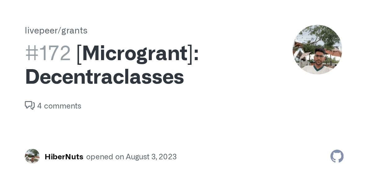 [Microgrant] Decentraclasses · Issue 172 · livepeer/grants · GitHub