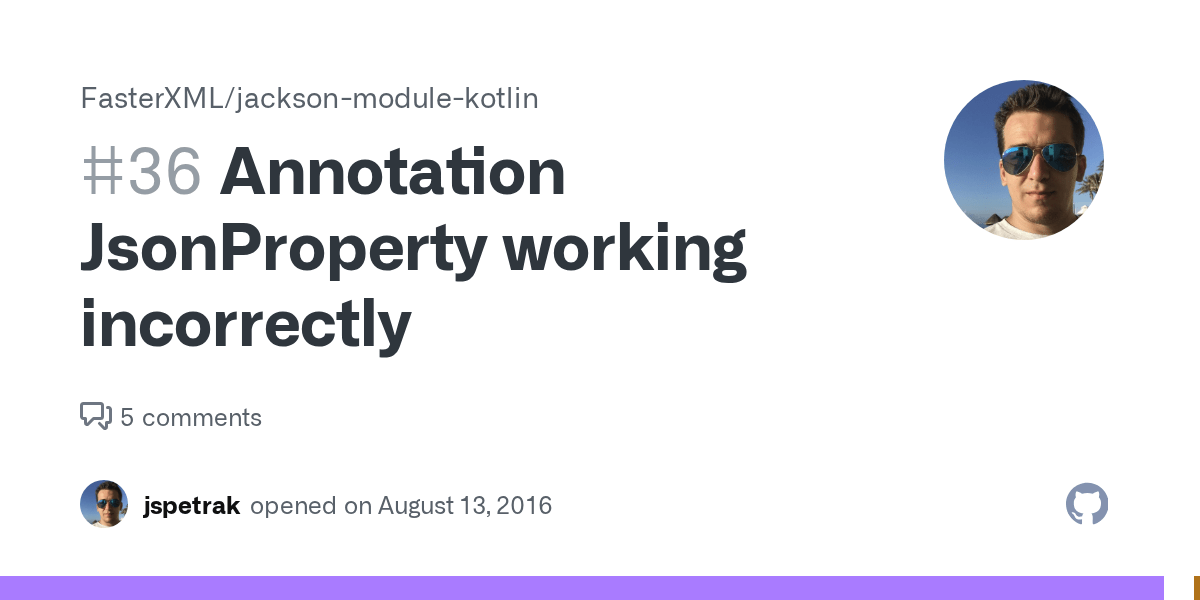 Annotation JsonProperty working incorrectly · Issue 36 · FasterXML