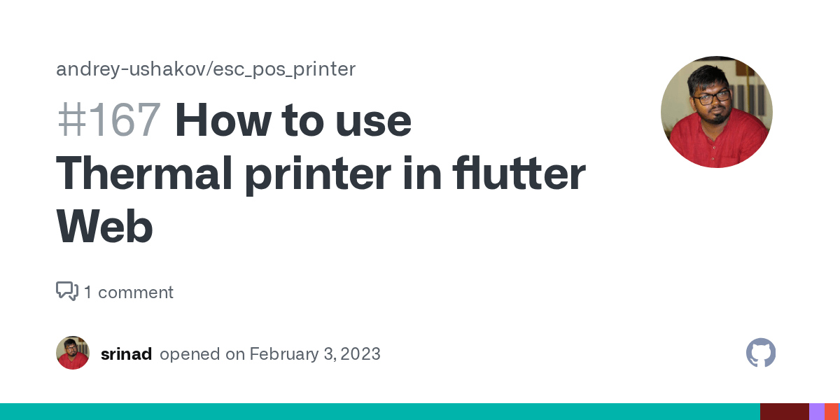 How to use Thermal printer in flutter  · Issue 167 · andreyushakov