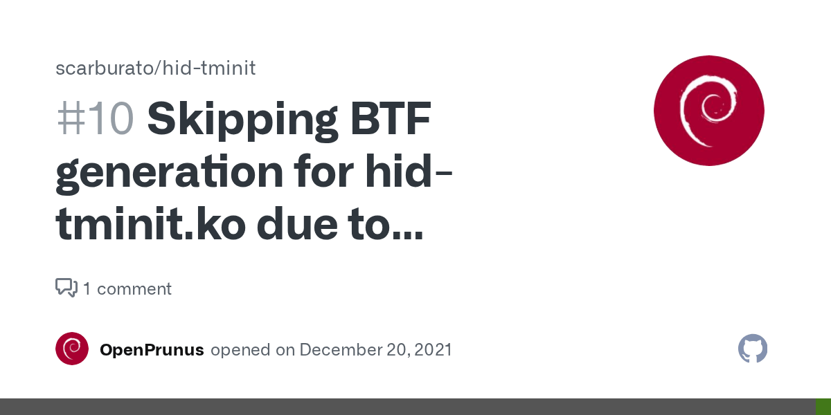 Skipping BTF generation for hidtminit.ko due to unavailability of