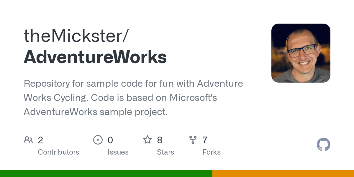 GitHub theMickster/AdventureWorks Repository for sample code for fun