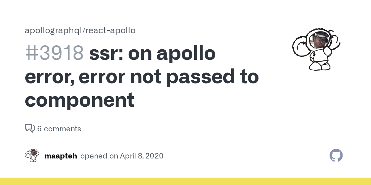 ssr on apollo error, error not passed to component · Issue 3918