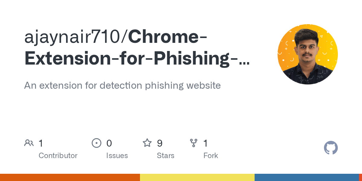 GitHub ajaynair710/ChromeExtensionforPhishingwebsitedetection
