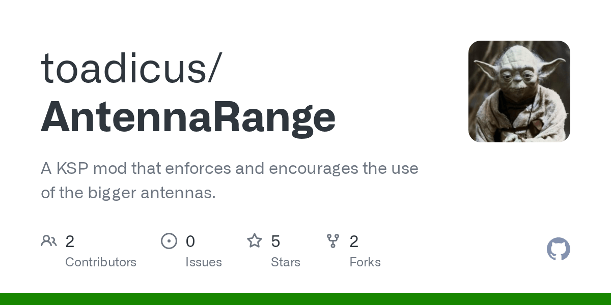 GitHub toadicus/AntennaRange A KSP mod that enforces and encourages