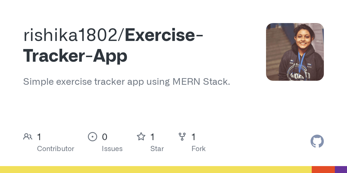 GitHub rishika1802/ExerciseTrackerApp Simple exercise tracker app using MERN Stack.