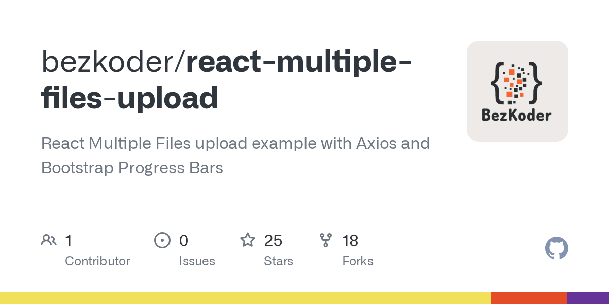 GitHub bezkoder/reactmultiplefilesupload React Multiple Files