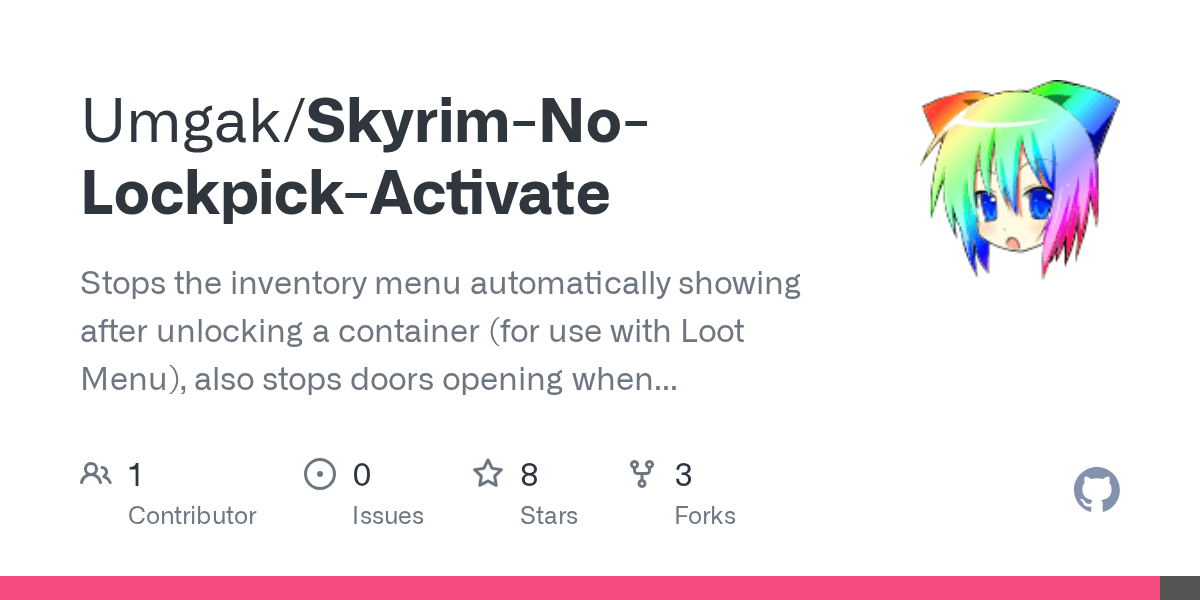 GitHub Umgak/SkyrimNoLockpickActivate Stops the inventory menu