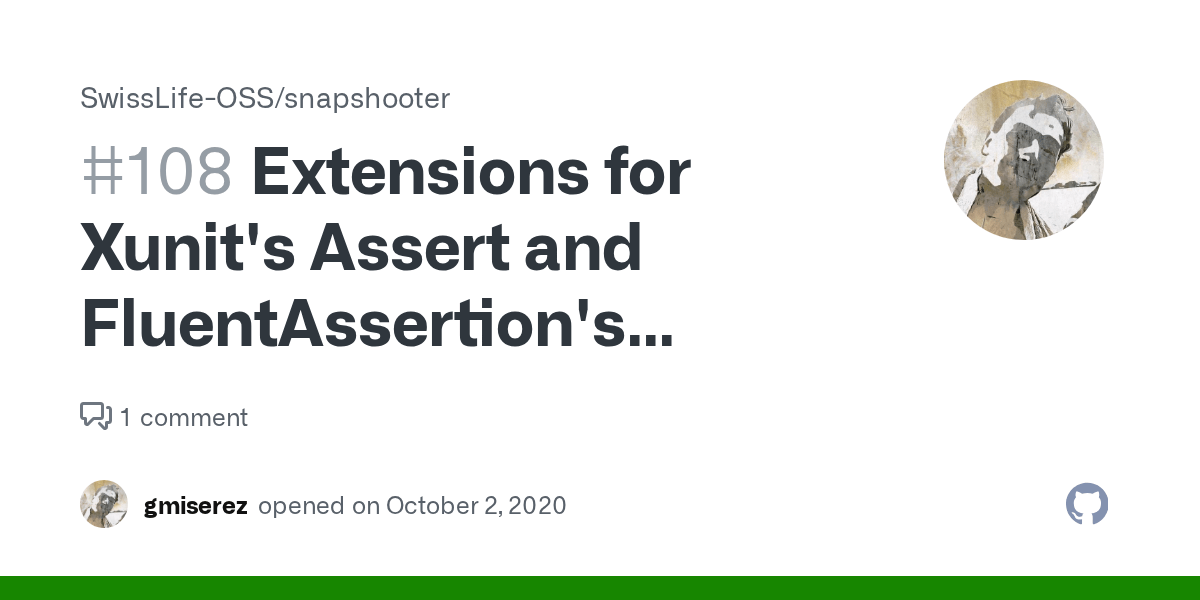 Extensions for Xunit's Assert and FluentAssertion's ObjectAssertions
