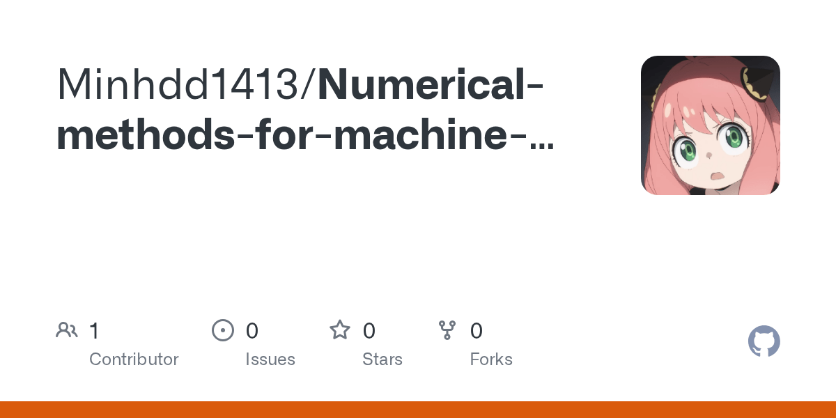 GitHub Minhdd1413/Numericalmethodsformachinelearning