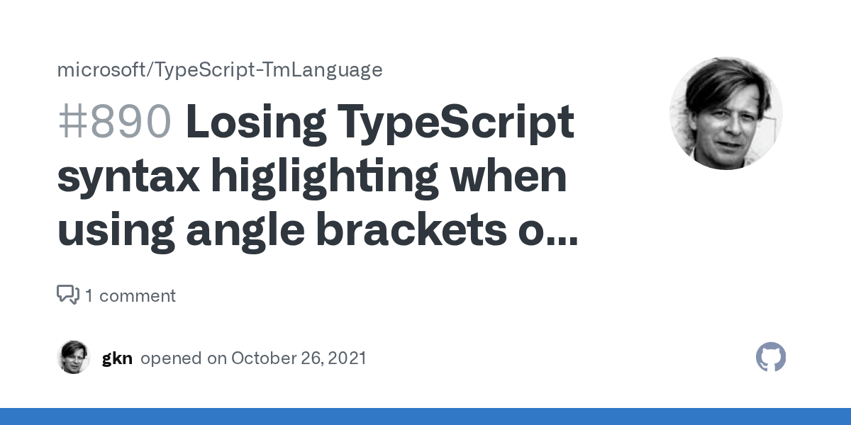 Losing TypeScript syntax higlighting when using angle brackets on