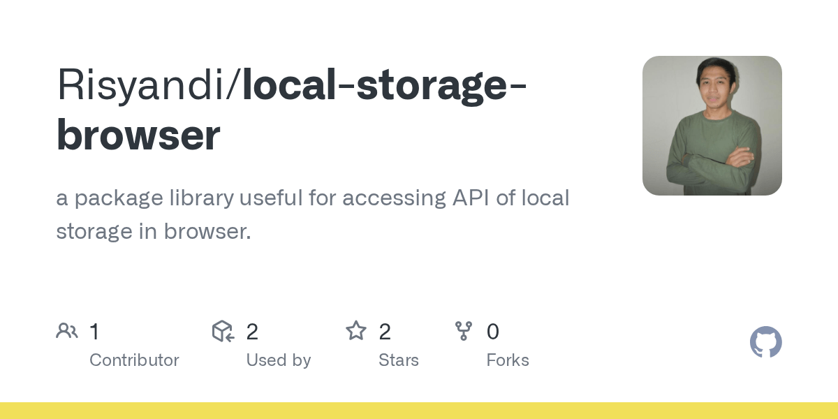 GitHub Risyandi/localstoragebrowser a package library useful for