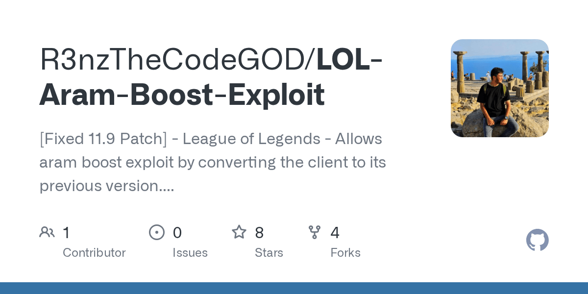 GitHub R3nzTheCodeGOD/LOLAramBoostExploit [Fixed 11.9 Patch
