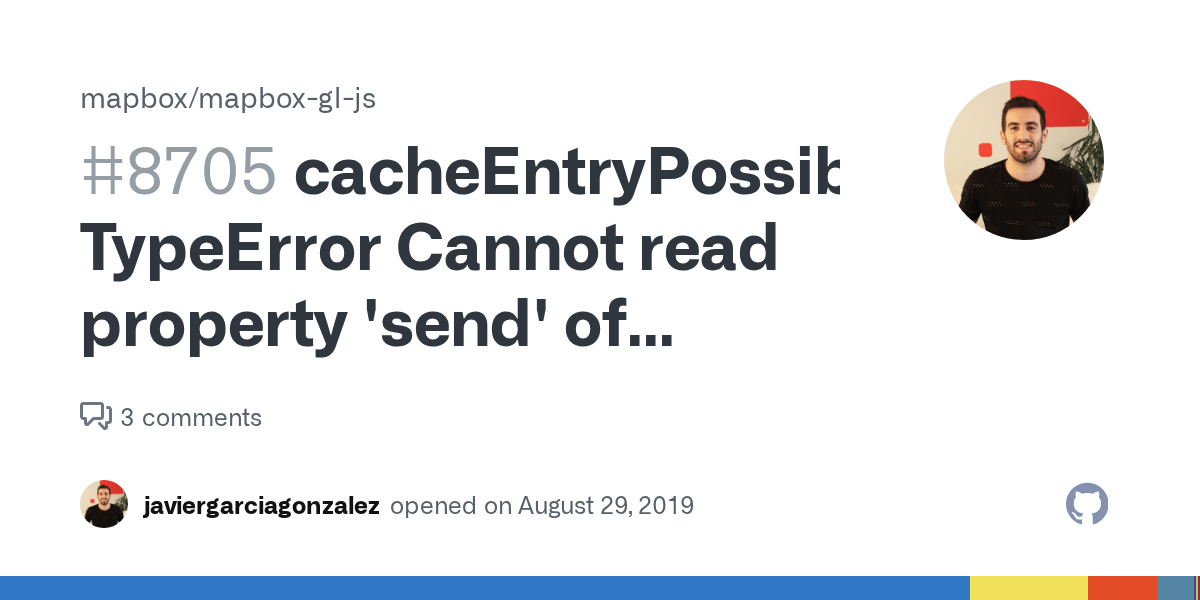 cacheEntryPossiblyAdded TypeError Cannot read property 'send' of