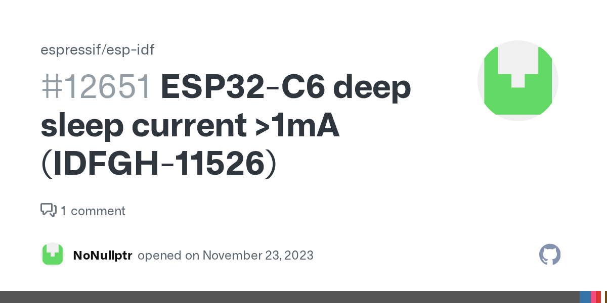 ESP32C6 deep sleep current >1mA (IDFGH11526) · Issue 12651
