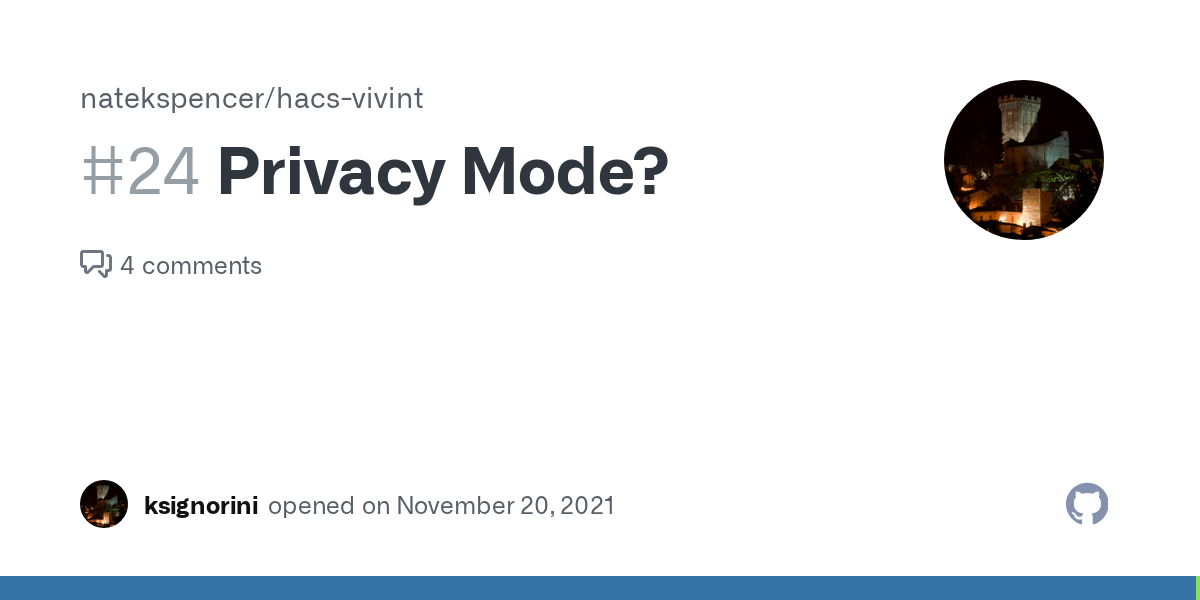 Privacy Mode? · Issue 24 · natekspencer/hacsvivint · GitHub
