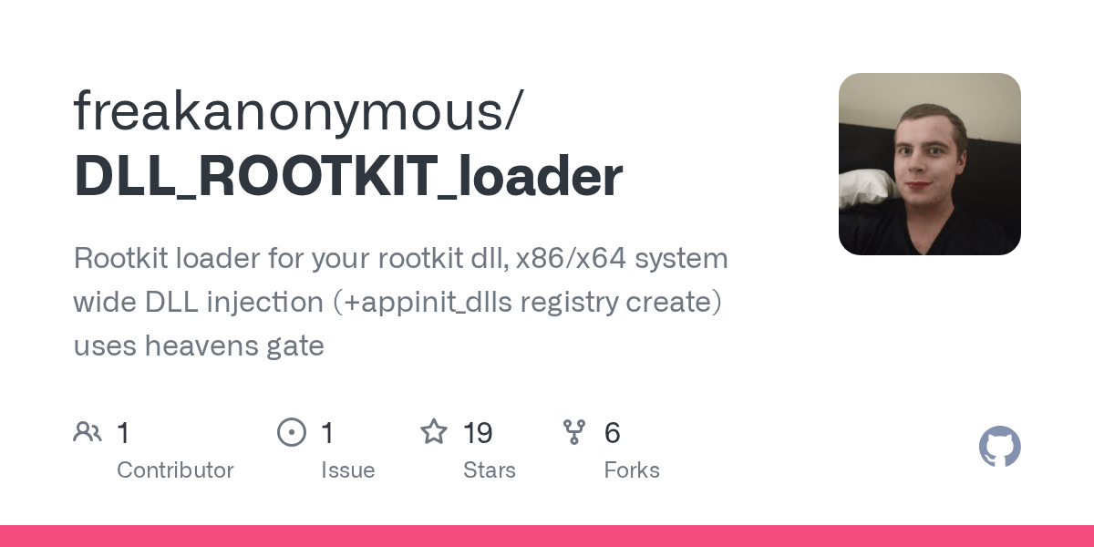 GitHub freakanonymous/DLL_ROOTKIT_loader Rootkit loader for your