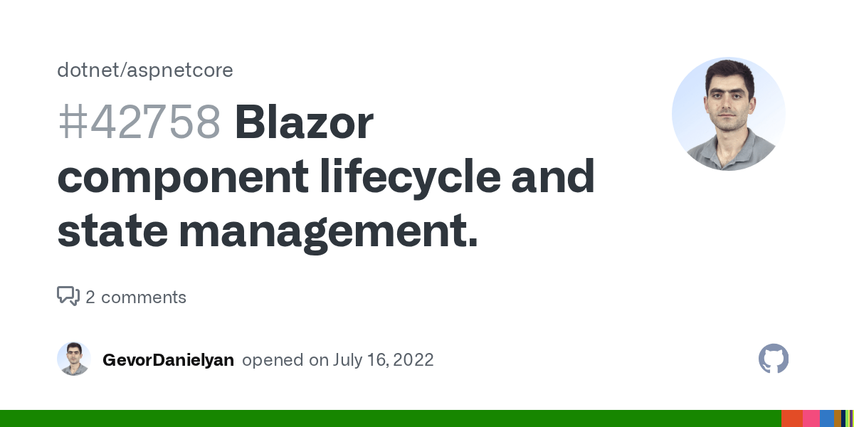 Blazor component lifecycle and state management. · Issue 42758