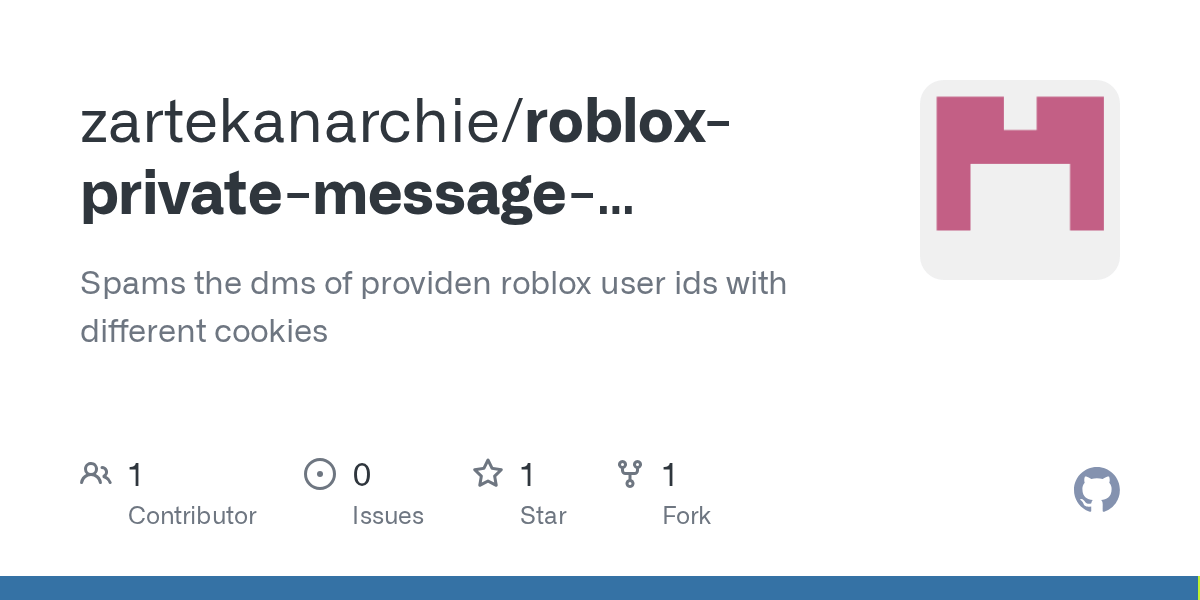 GitHub zartekanarchie/robloxprivatemessagespammer Spams the dms
