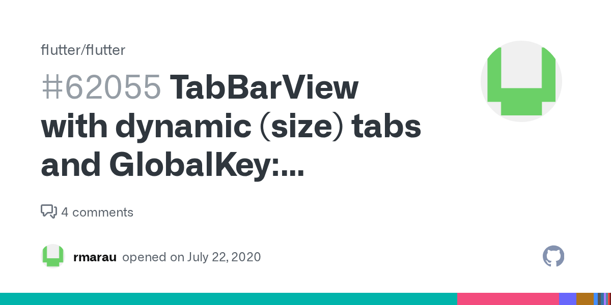 TabBarView with dynamic (size) tabs and GlobalKey "Multiple widgets
