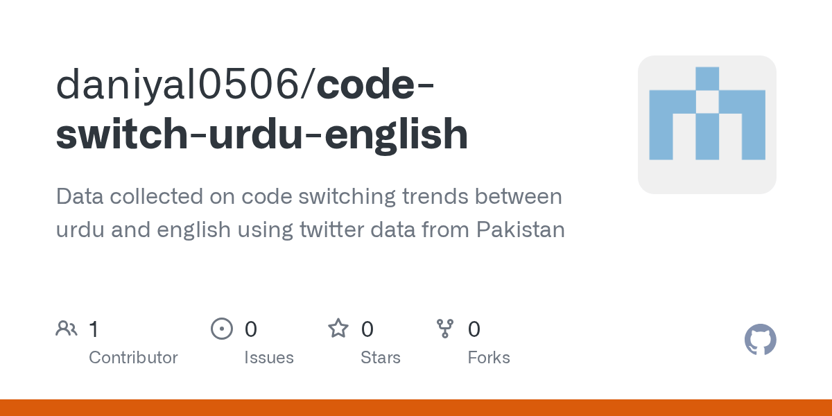 GitHub daniyal0506/codeswitchurduenglish Data collected on code